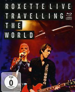 Roxette Live: Travelling the World [Import]