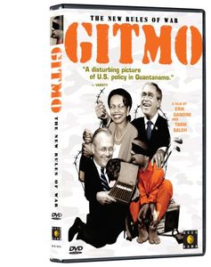 Gitmo: The New Rules Of War