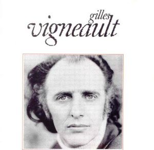 Gilles Vigneault [Import]
