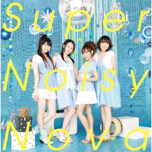 Super Noisy Nova [Import]