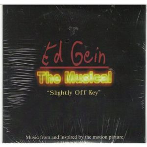 Ed Gein: The Musical (Music From and Inspired by the Motion Picture)