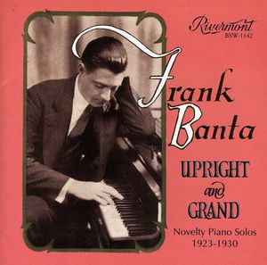 Upright Grand: Novelty Piano Solos 1923-1930