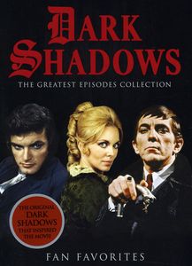 Dark Shadows: The Greatest Episodes Collection: Fan Favorites