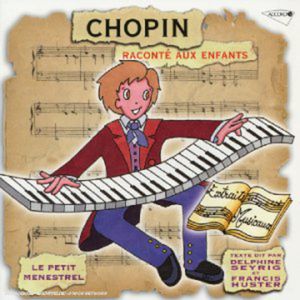 Chopin: Raconte Aux Enfants