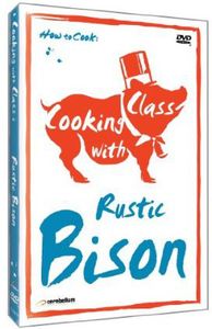 Cooking With Class: Rustic Bison