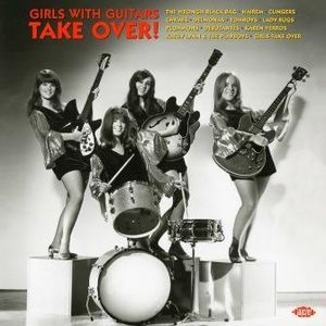 Girls With Guitars Take Over /  Various [Import]