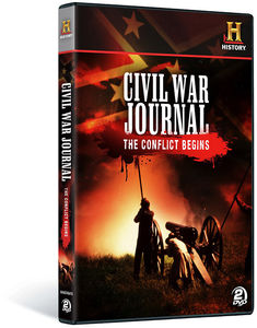 Civil War Journal: The Conflict Begins