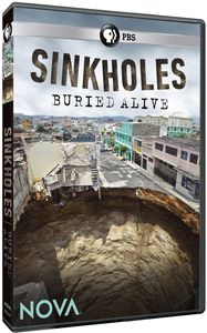 Nova: Sinkholes - Buried Alive