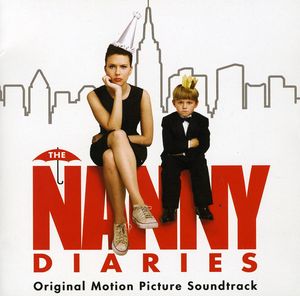 The Nanny Diaries (Original Soundtrack)