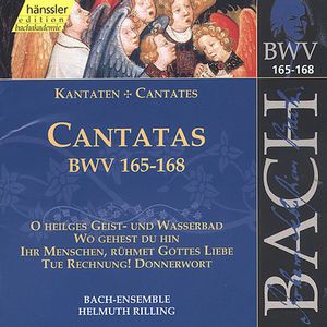 Sacred Cantatas BWV 165-168