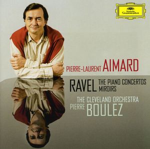 Piano Concertos /  Miroirs