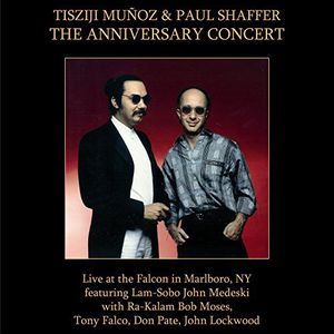 Tisziji Muñoz & Paul Shaffer: The Anniversary Concert [Import]