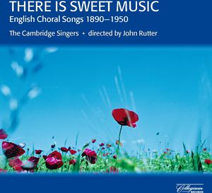 There Is Sweet Music: English Choral Songs
