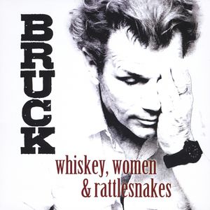 Whiskey*Women & Rattlesnakes