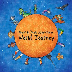 Musical Yoga Adventures: World Journey