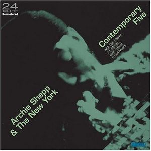 Archie Shepp and The New York Contemporary Five