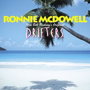 Ronnie McDowell With Bill Pinkey's Original Drifters