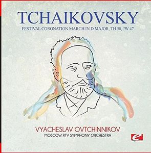 Tchaikovsky: Festival Coronation March in D Major, TH 50, CW 47