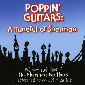 Poppin Guitars: A Tuneful Of Sherman