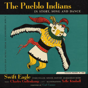 The Pueblo Indians: In Story, Song and Dance