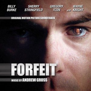 Forfeit (Original Soundtrack)
