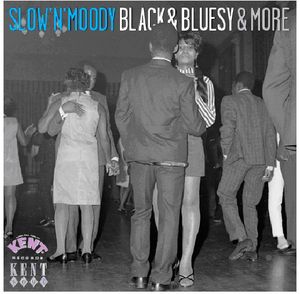 Slow N Moody Black and Bluesy and More [Import]