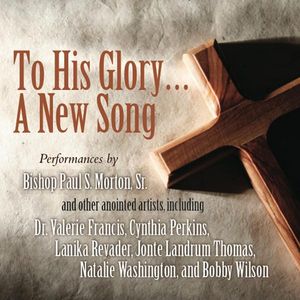To His Glory: New Song