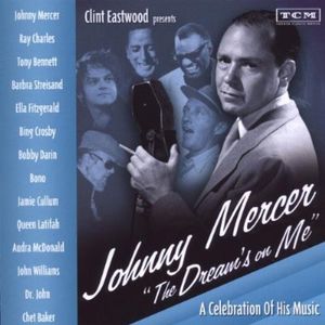 Johnny Mercer-The Dreams on Me: Soundtrack [Import]