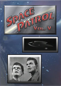 Space Patrol: Volume V