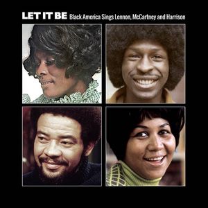 Let It Be: Black America Sings Lennon, McCartney and Harrison [Import]