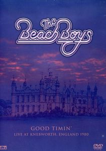 The Beach Boys: Good Timin' Live at Knebworth England 1980