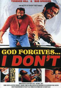 God Forgives...I Don't!