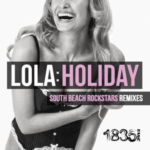 Holiday (South Beach Rockstars Remixes)