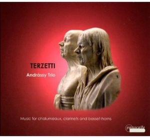 Terzetti: Music for Chalumeaux Clarinets & Basset