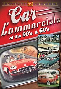 Car Commercials of the '50 and '60s