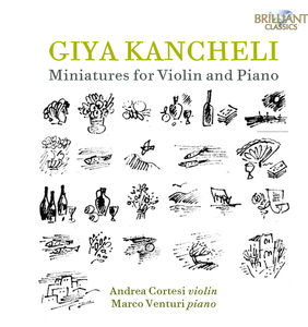 Giya Kancheli: Miniatures for Violin & Piano