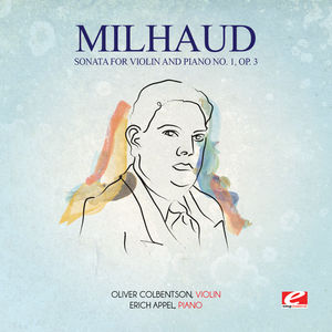 Milhaud: Sonata for Violin & Piano No 1 Op 3