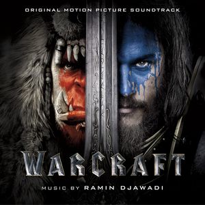 Warcraft (Original Soundtrack)