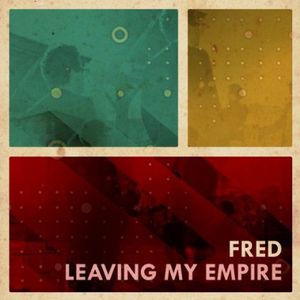 Leaving My Empire [Import]