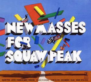 New Masses for Squaw Peak