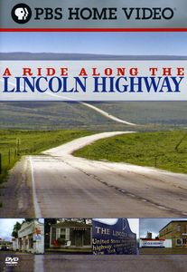 A Ride Along the Lincoln Highway