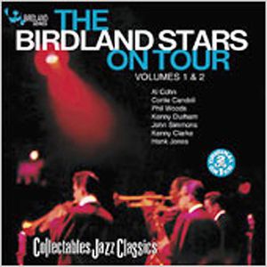 The Birdland Stars On Tour Vol. 1 and 2