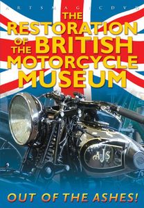 The Restoration of the British Motorcycle Museum