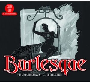 Burlesque: Absolutely Essential 3CD Collection [Import]