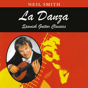 Danza: Spanish Guitar Classics