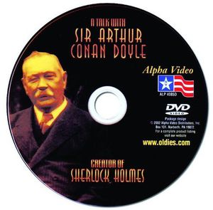 Sherlock Holmes-Talk With Sir Arthur Conan Doyle