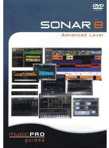 Musicpro Guides: Sonar 8 - Advanced Level