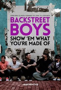 Backstreet Boys: Show Em What You're Made of