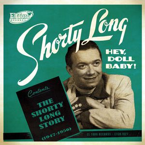 Hey Doll Baby the Shorty Long Story [Import]