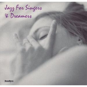 Jazz For Singers and Dreamers